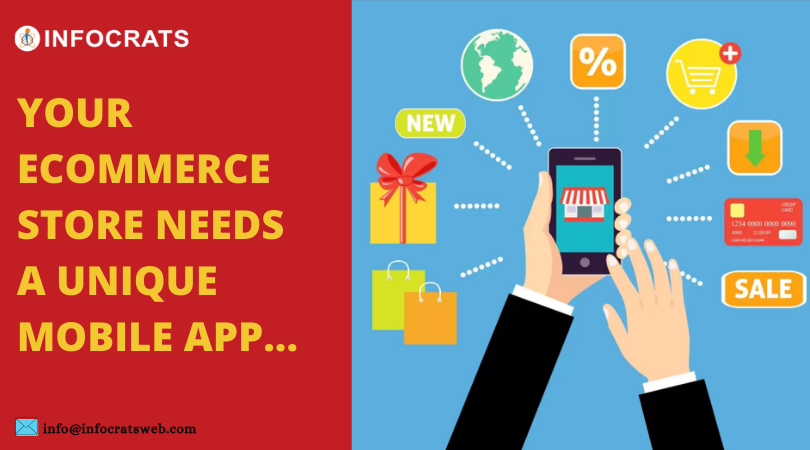 E-commerce Store Need a Unique Mobile App?