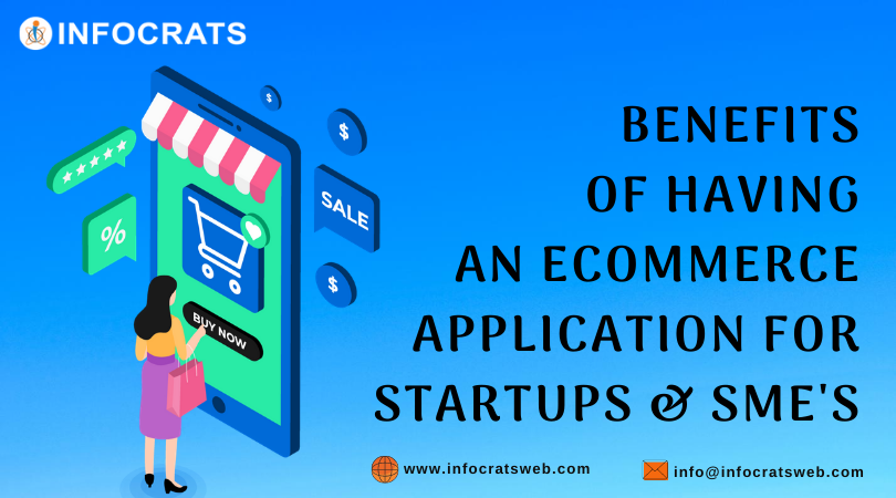 Benefits of Ecommerce App for Startups and SMEs