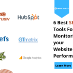 6 Best SEO Tools For Monitoring your Website Performance