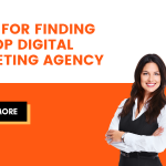 6 Tips for Finding the Top Digital Marketing Agency
