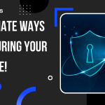 4 Ultimate Ways of Securing Your Website!