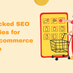 Handpicked SEO Strategies for Your E-commerce Website